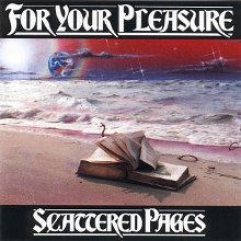 FOR YOUR PLEASURE - Scattered Pages